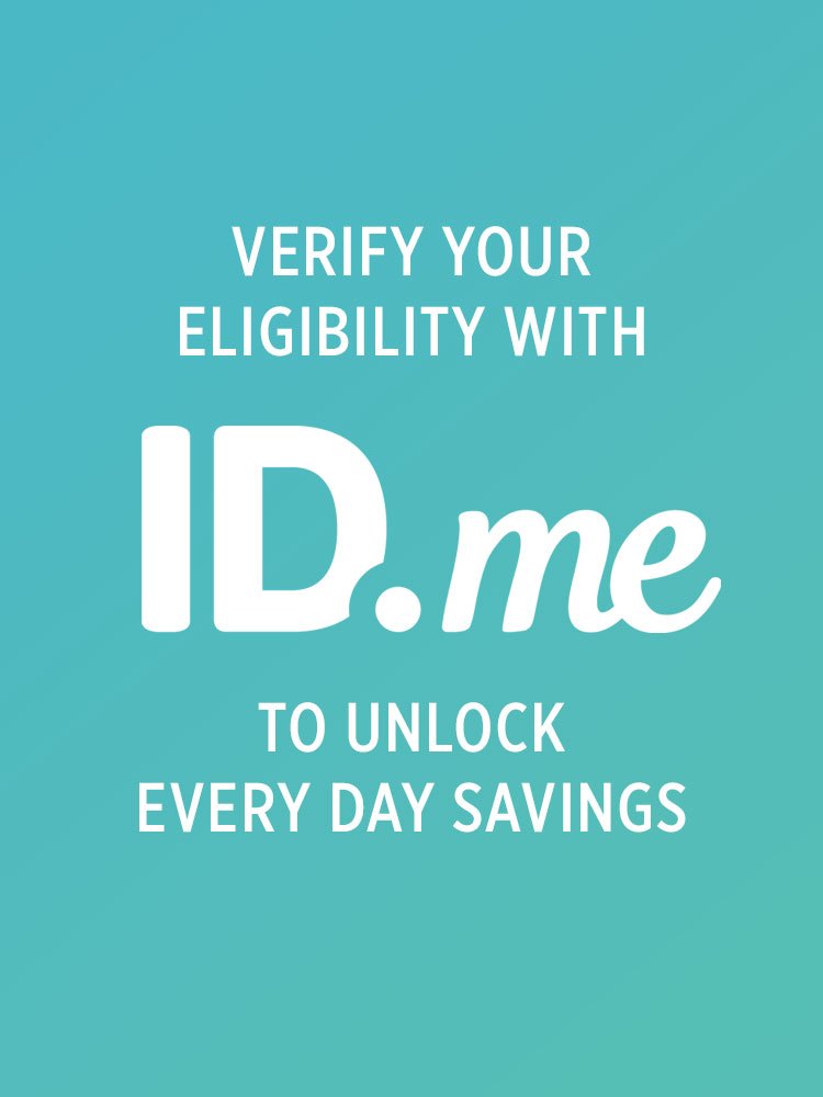 Verify your eligibility with ID.me to unlock every day savings.